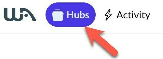 Where is the Hubs button in WA?